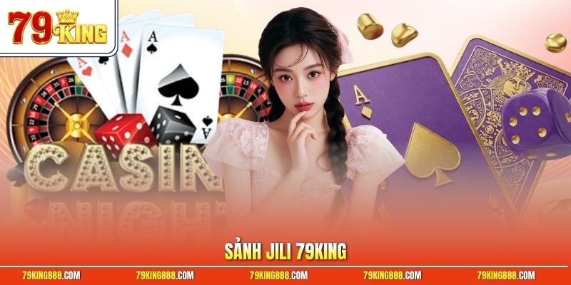sanh-jili-79king Sảnh Jili 79King