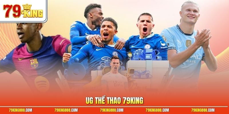 ug-the-thao-79king UG thể thao 79King